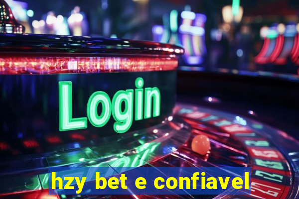 hzy bet e confiavel